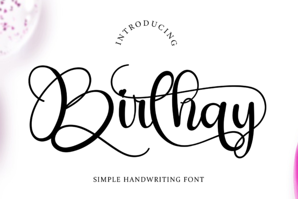 Crafting a Better Reading Experience with the Birthay Font