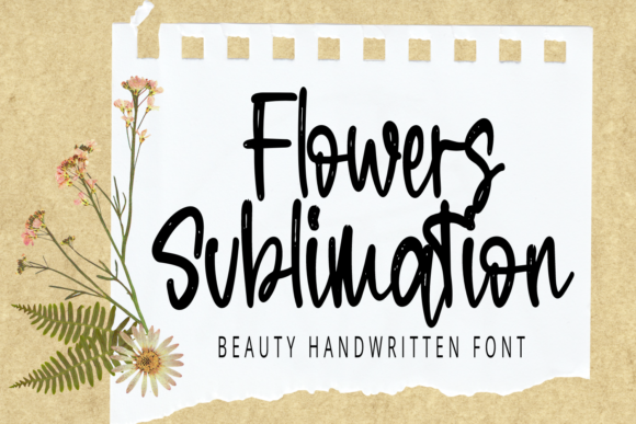 Flowers Sublimation: An Elegant Font for Building Your Brand