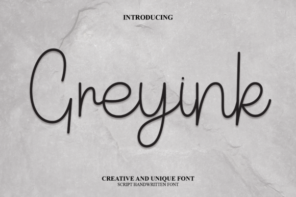 Greyink: The Romantic Script Font for Crafted Products