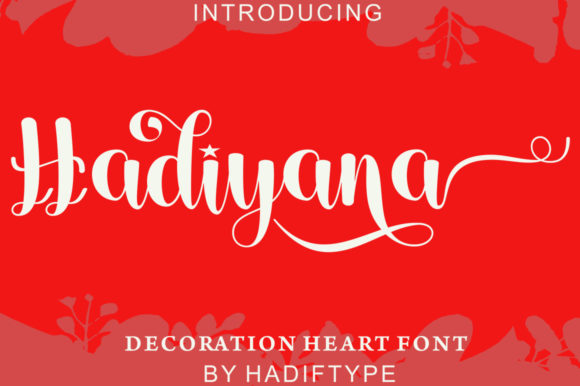 Hadiyana: An Elegant Calligraphy Font Review