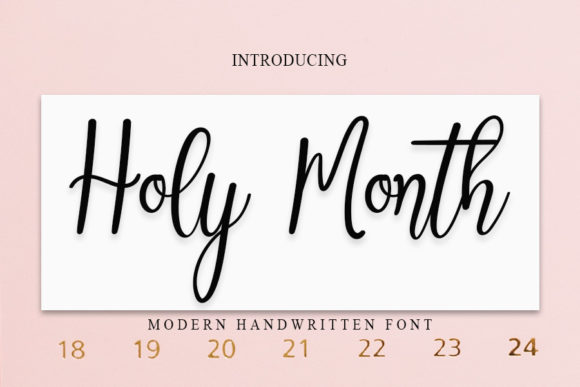 Holy Month: A Contemporary Calligraphic Font for Editorial Personality