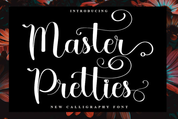 Master Pretties: A Script Font for Elegant Editorial Design